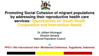 Promoting Social Cohesion of migrant populations  by addressing their reproductive health care