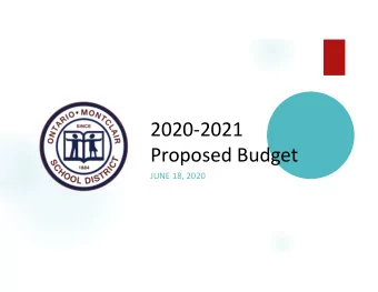 2020  2021 Proposed Budget JUNE 18, 2020  2 BUDGET ADOPTION  OMSD Budget Philosophy