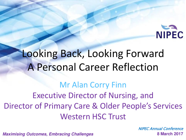 looking back looking forward a personal career reflection
