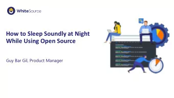 While Using Open Source  Guy Bar Gil, Product Manager  1  2  3 SmallComp  s M&amp;A  Staying