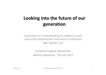 Looking into the future of our  generation  Comments on Understanding of childrens work  and