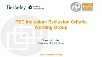 PSC Inclusion/ Exclusion Criteria  Working Group  Gideon Hirschfield  University of Birmingham