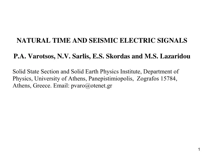 natural time and seismic electric signals p a varotsos n