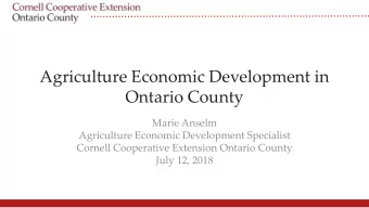 Ontario County  Marie Anselm  Agriculture Economic Development Specialist  Cornell Cooperative