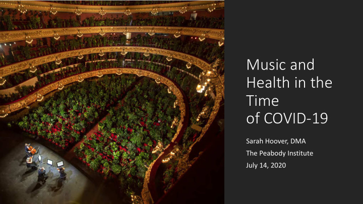 music and health in the time of covid 19