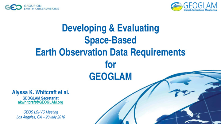 developing evaluating space based earth observation data