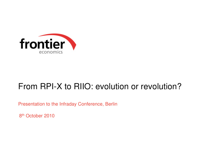 from rpi x to riio evolution or revolution