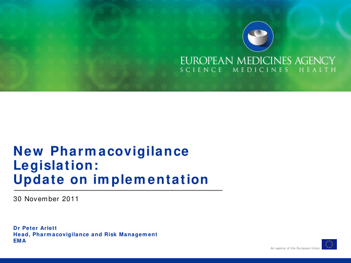 new pharm acovigilance legislation update on im plem