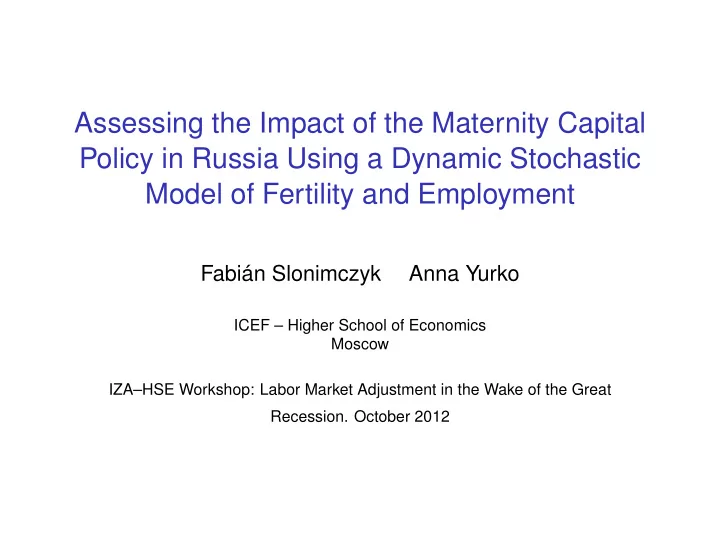 assessing the impact of the maternity capital policy in