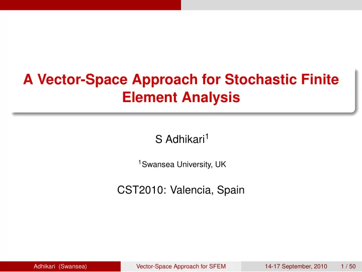 a vector space approach for stochastic finite element