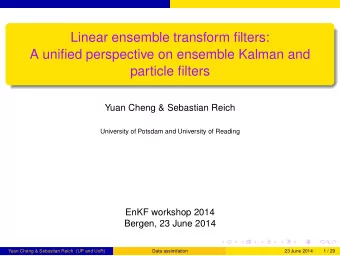 Linear ensemble transform filters:  A unified perspective on ensemble Kalman and  particle filters