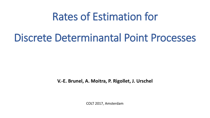 rates of f estimation for dis iscrete determinantal point