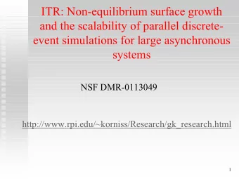 ITR: Non-equilibrium surface growth  and the scalability of parallel discrete-  event simulations