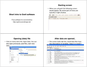 Starting screen  When you call gretl the following screen  would appear No active part of menu