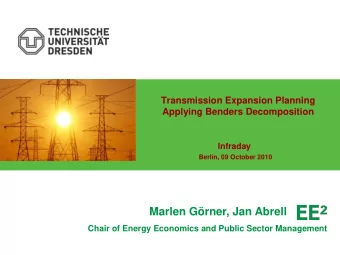 Marlen Grner, Jan Abrell  Chair of Energy Economics and Public Sector Management  Agenda  1.