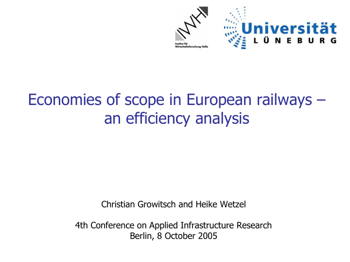 economies of scope in european railways an efficiency