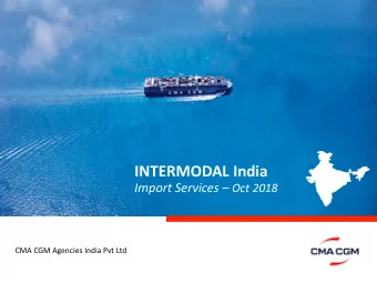 INTERMODAL India Import Services  Oct 2018  CMA CGM Agencies India Pvt Ltd ICD IMPORTS