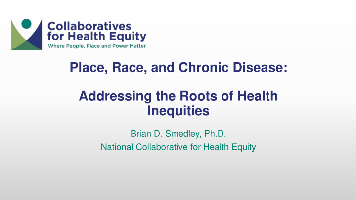 place race and chronic disease addressing the roots of