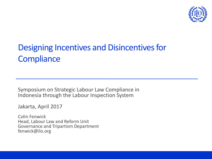 designing incentives and disincentives for compliance