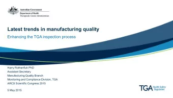Latest trends in manufacturing quality  Enhancing the TGA inspection process  Harry Rothenfluh PhD