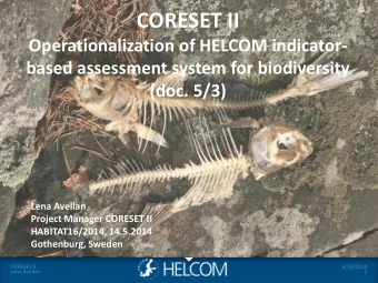 CORESET II  Operationalization of HELCOM indicator-  based assessment system for biodiversity