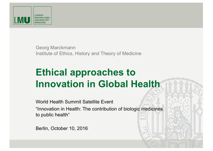 ethical approaches to innovation in global health