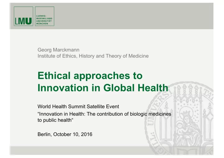 ethical approaches to innovation in global health