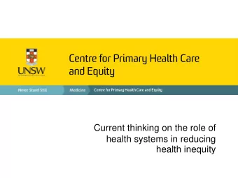 Centre for Primary Health Care  and Equity  Centre for Primary Health Care and Equity  Current