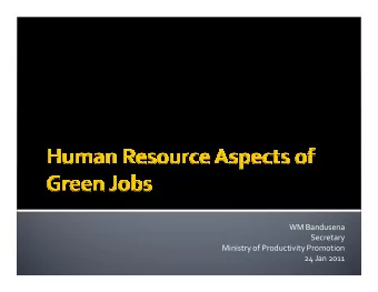 WM Bandusena  Secretary  Ministry of Productivity Promotion  24 Jan 2011  The Sri Lankan human