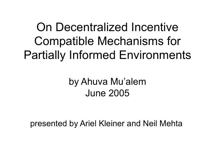 on decentralized incentive compatible mechanisms for
