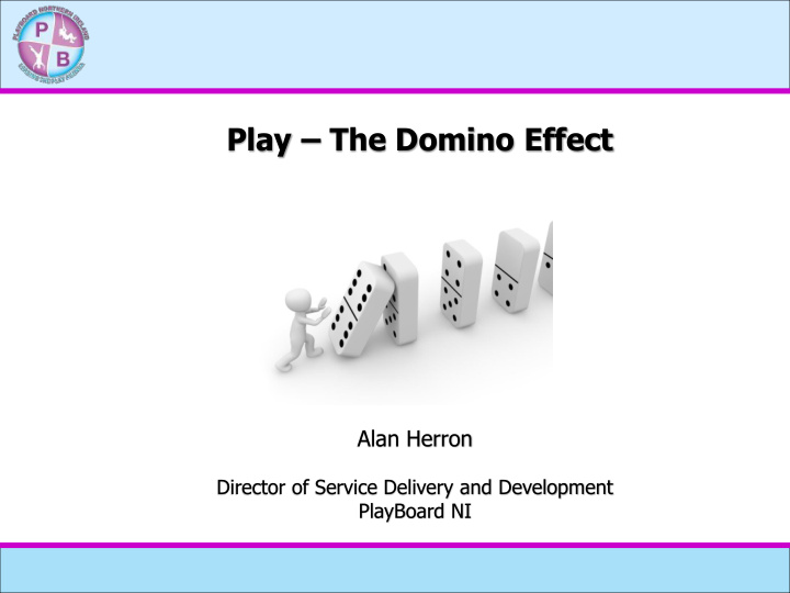 play the domino effect