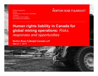 Human rights liability in Canada for global mining operations: Risks,  responses and opportunities