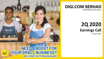 2Q 2020  Earnings Call  14 JULY 2020  1  Sensitivity: Open  1  Key Messages  2  2Q20 Business