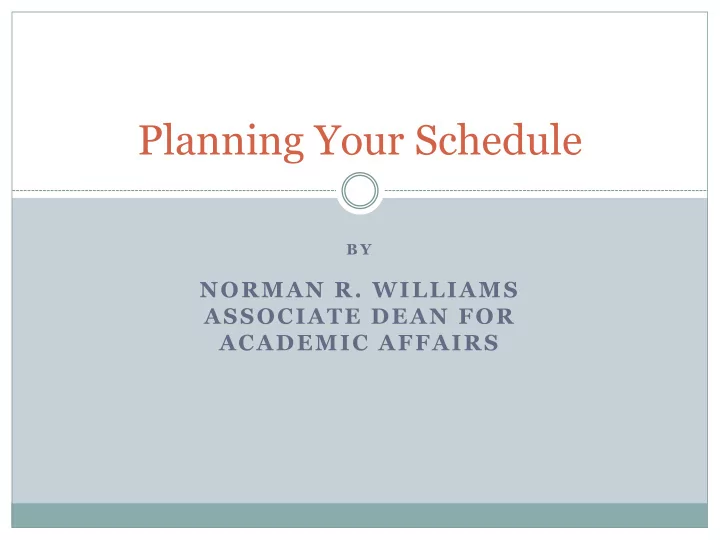 planning your schedule