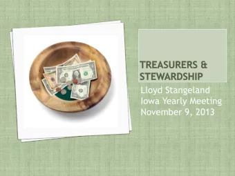 November 9, 2013  The Stewardship Committee  shall annually recommend to the  Monthly Meeting a