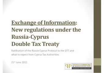 Exchange of Information: New regulations under the Russia  Cyprus Double Tax Treaty Ratification