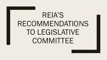REIAS  RECOMMENDATIONS  TO LEGISLATIVE  COMMITTEE  HISTORY  Introduction of the Distributed