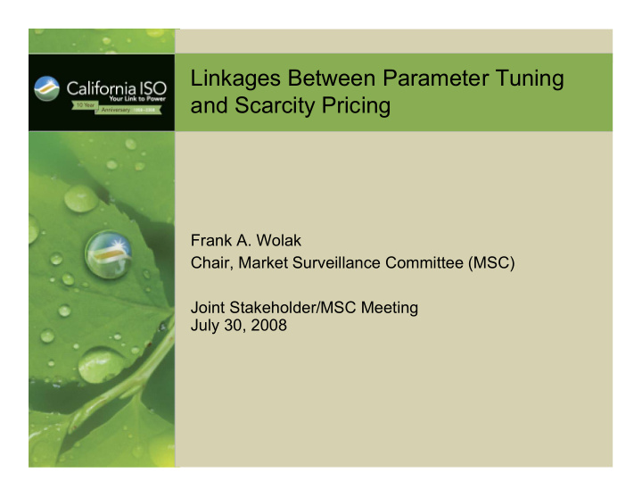linkages between parameter tuning and scarcity pricing