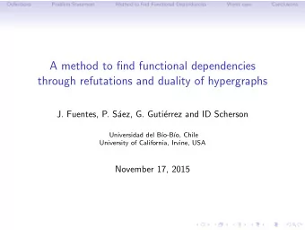 A method to find functional dependencies  through refutations and duality of hypergraphs  J.