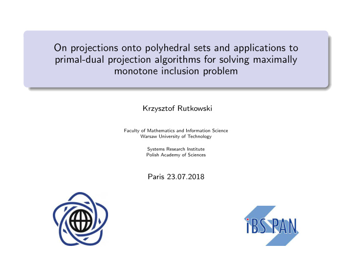 on projections onto polyhedral sets and applications to