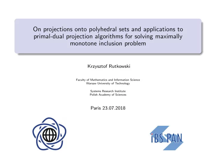 on projections onto polyhedral sets and applications to
