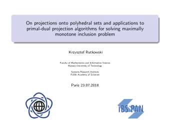 On projections onto polyhedral sets and applications to  primal-dual projection algorithms for