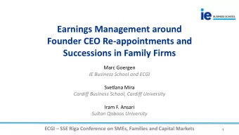 Earnings Management around  Founder CEO Re-appointments and  Successions in Family Firms  Marc