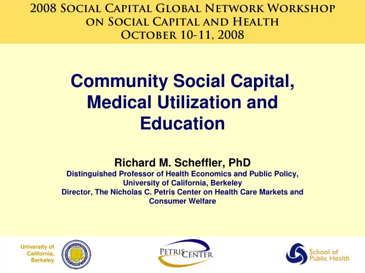 community social capital medical utilization and education