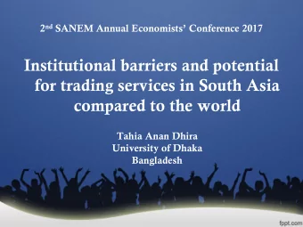 compared to the world  Tahia Anan Dhira  University of Dhaka  Bangladesh  Presentation Outline: