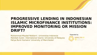 PROGRESSIVE LENDING IN INDONESIAN  ISLAMIC MICROFINANCE INSTITUTIONS:  IMPROVED MONITORING OR