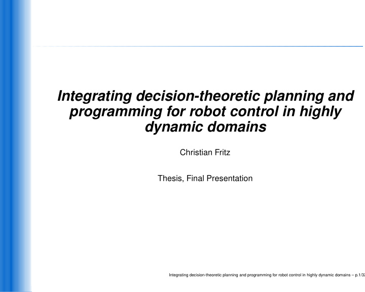 integrating decision theoretic planning and programming