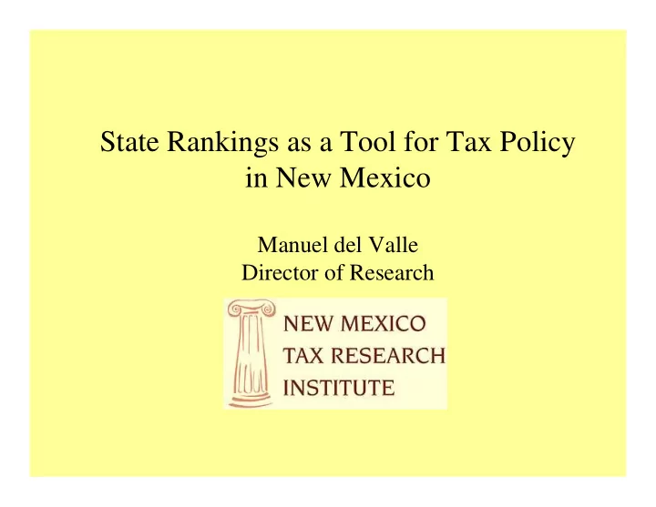 state rankings as a tool for tax policy in new mexico