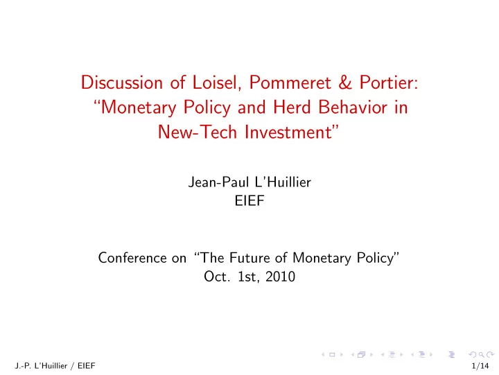 discussion of loisel pommeret portier monetary policy and