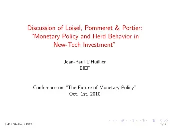 Discussion of Loisel, Pommeret &amp; Portier:  Monetary Policy and Herd Behavior in  New-Tech